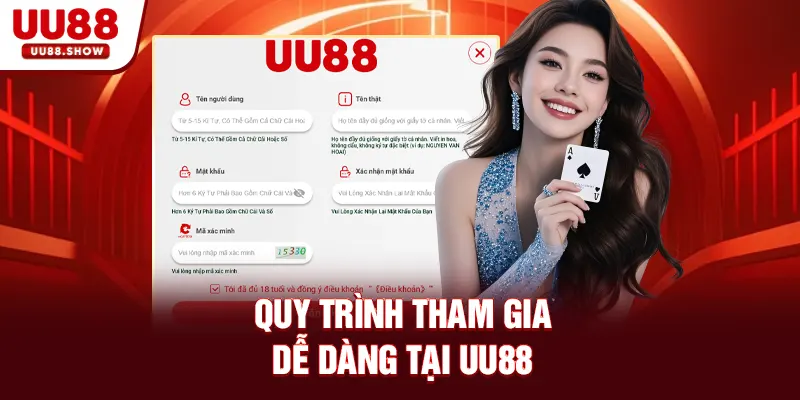 Quy trình tham gia dễ dàng tại UU88 Quy trình tham gia dễ dàng tại UU88
